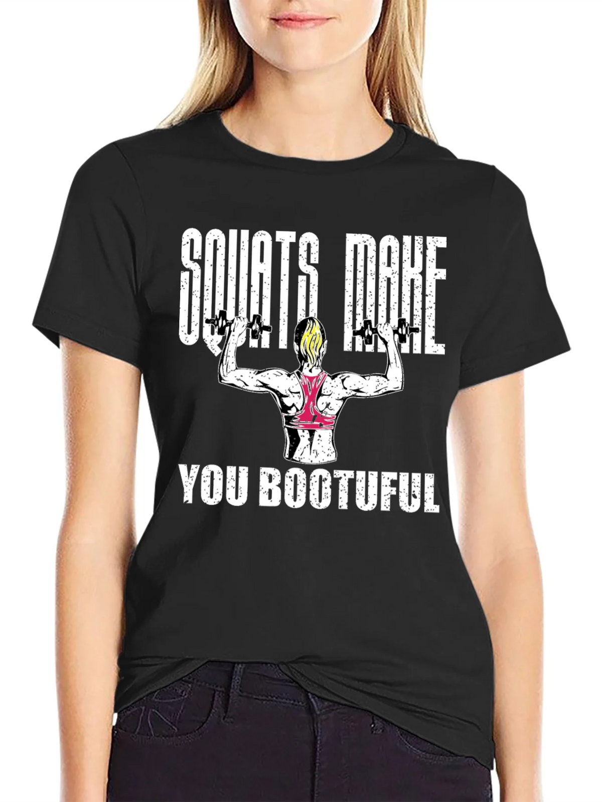 Squats Make You Bootuful T-Shirt product image 2