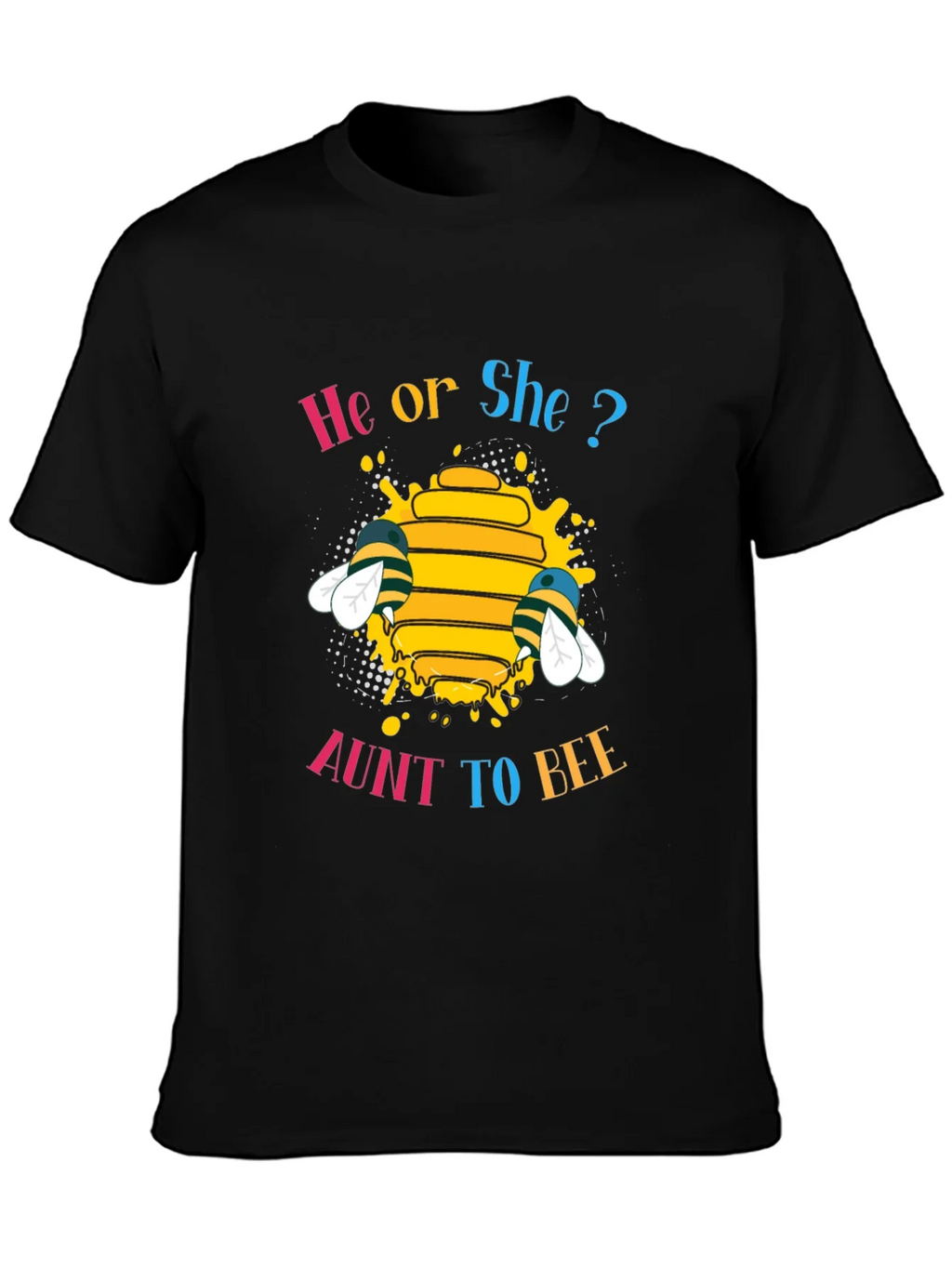 He or She? Aunt to Bee Gender Reveal T-Shirt product image 2
