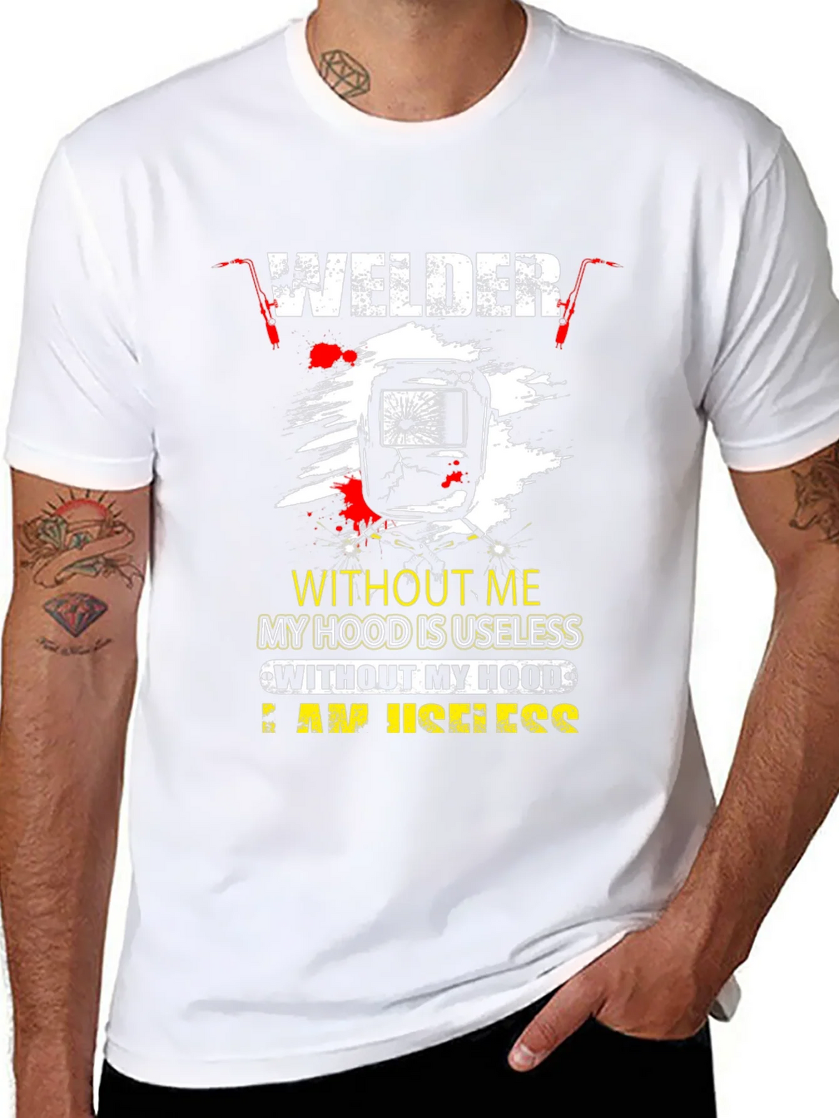 Welder T-Shirt: Without Me My Hood is Useless product image 7