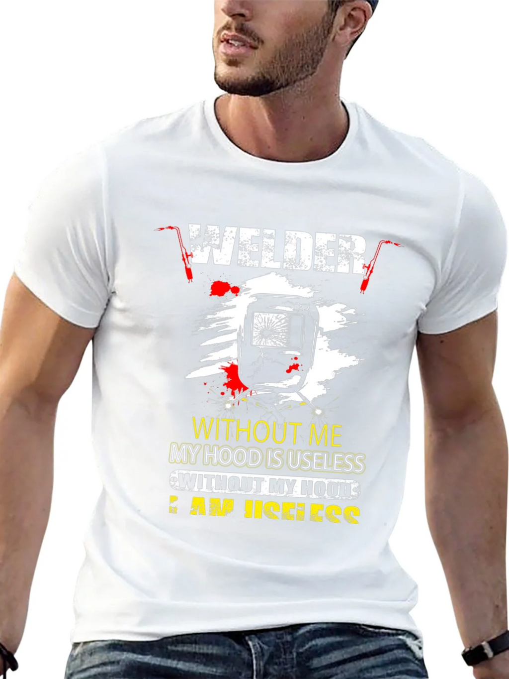 Welder T-Shirt: Without Me My Hood is Useless product image 12