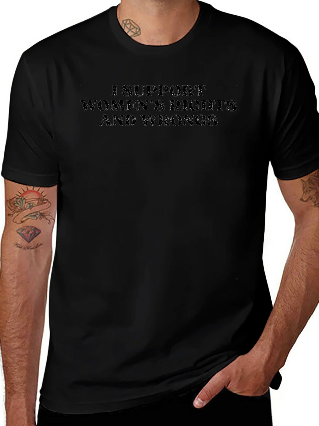 I Support Womens Rights and Wrongs T-Shirt product image 1