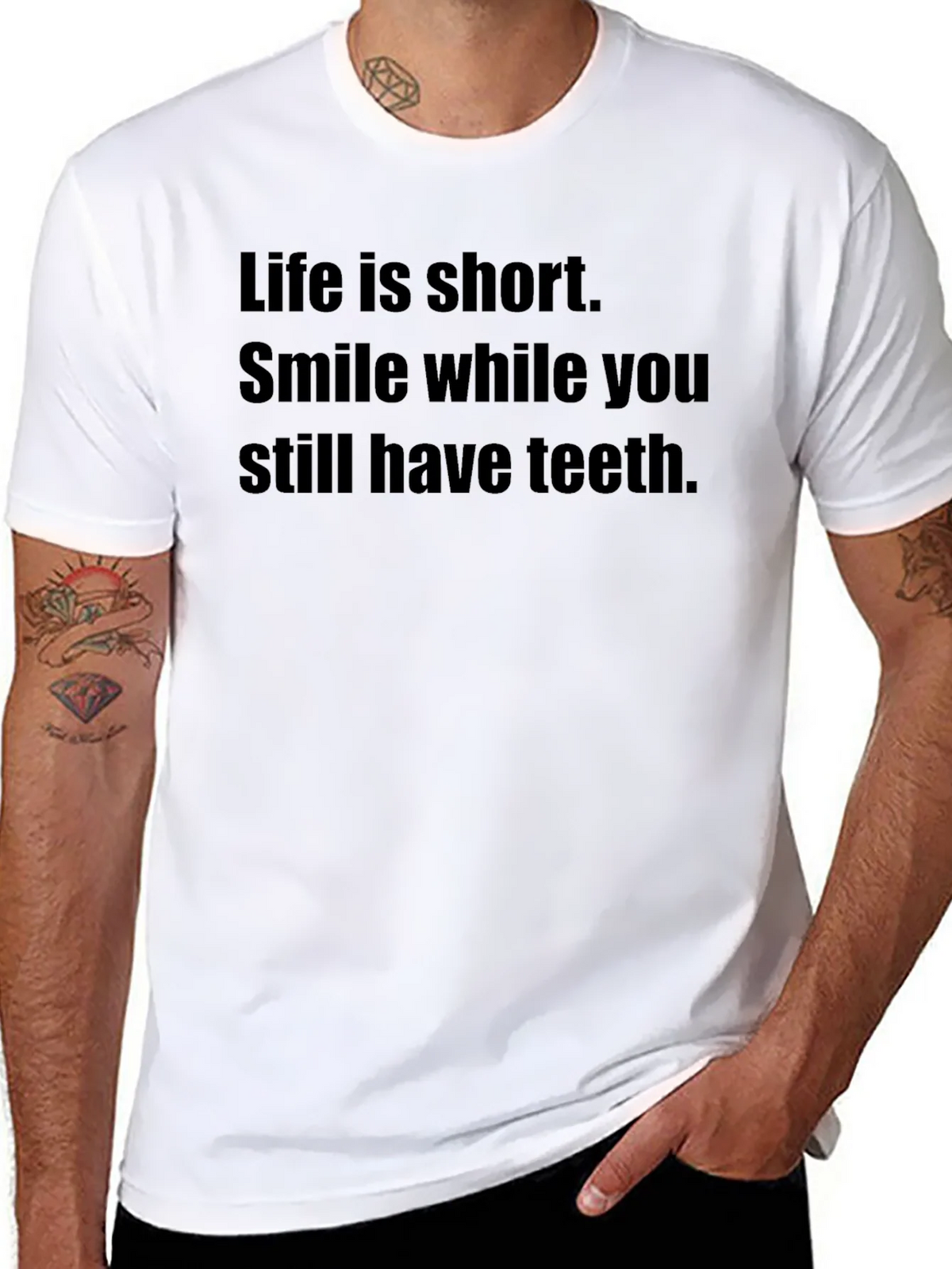 Smile While You Still Have Teeth Black T-Shirt product image 7