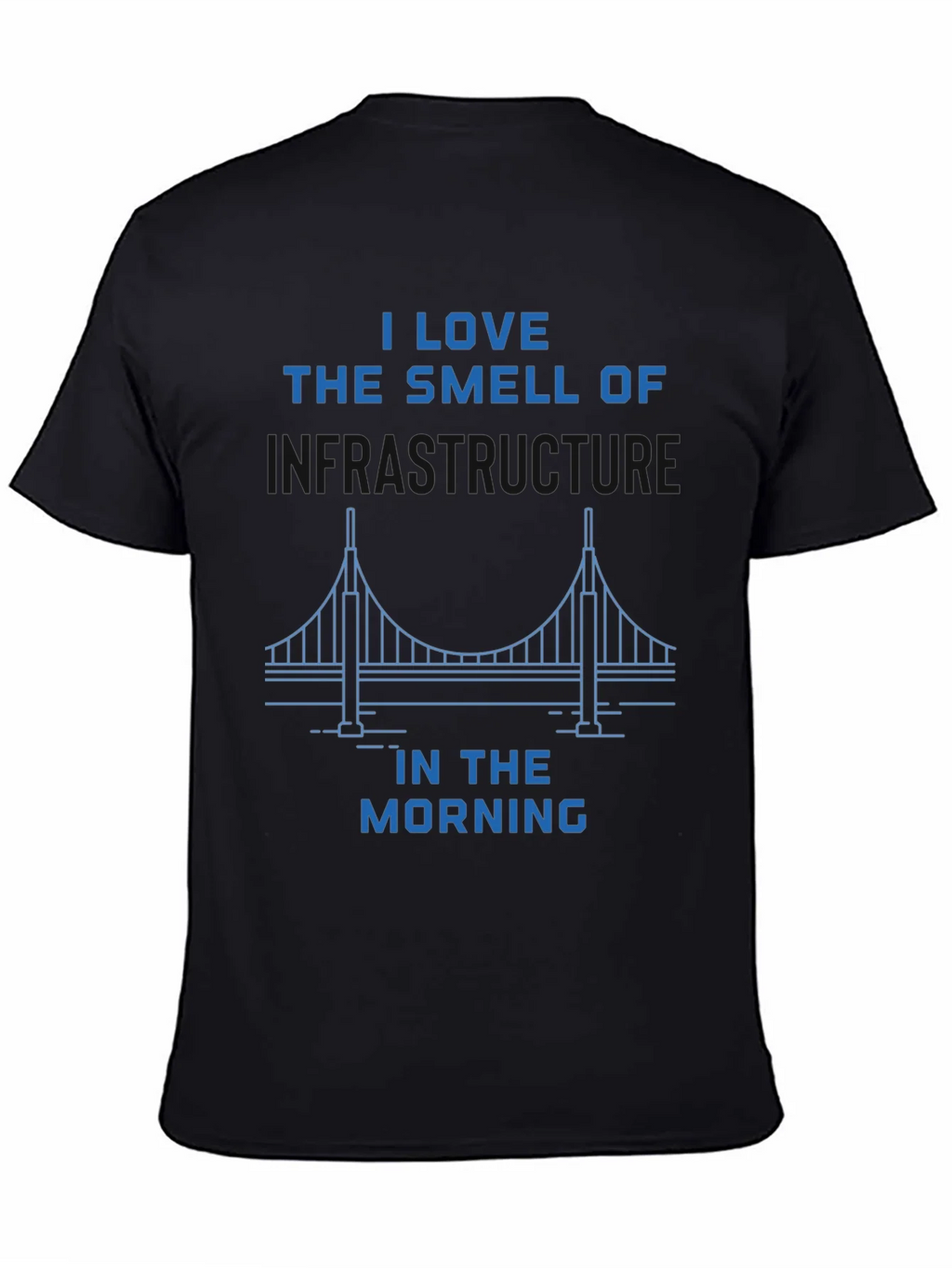 Infrastructure Smell T-Shirt product image 4