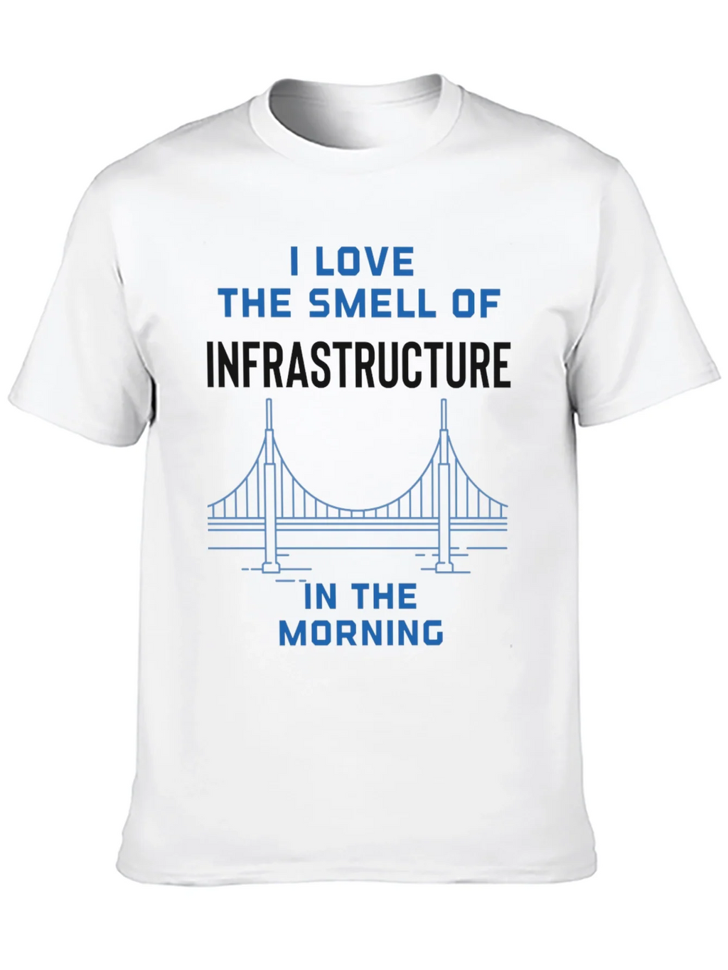 Infrastructure Smell T-Shirt product image 9