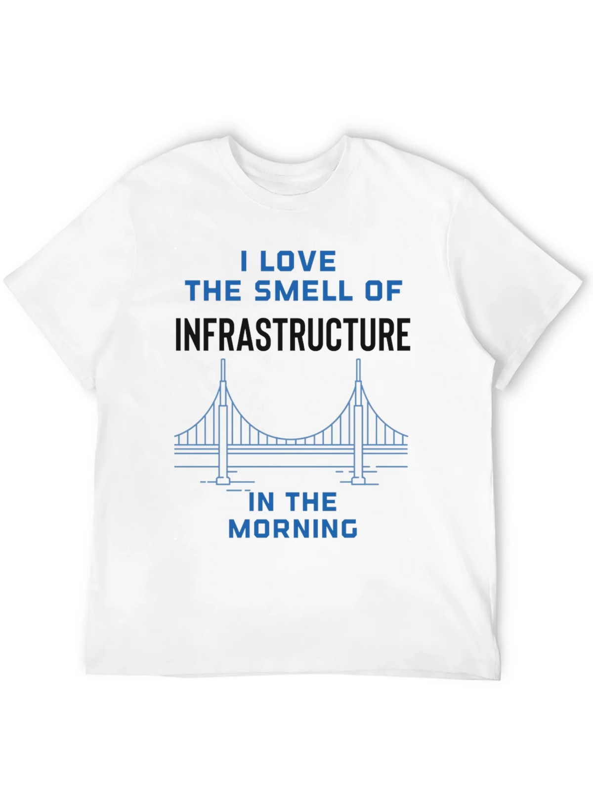 Infrastructure Smell T-Shirt product image 11