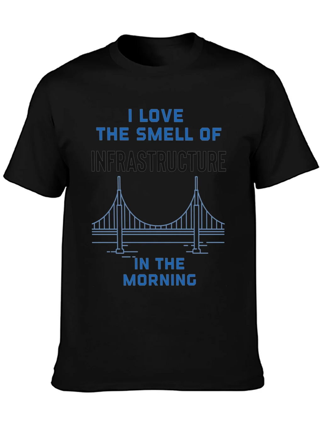 Infrastructure Smell T-Shirt product image 3
