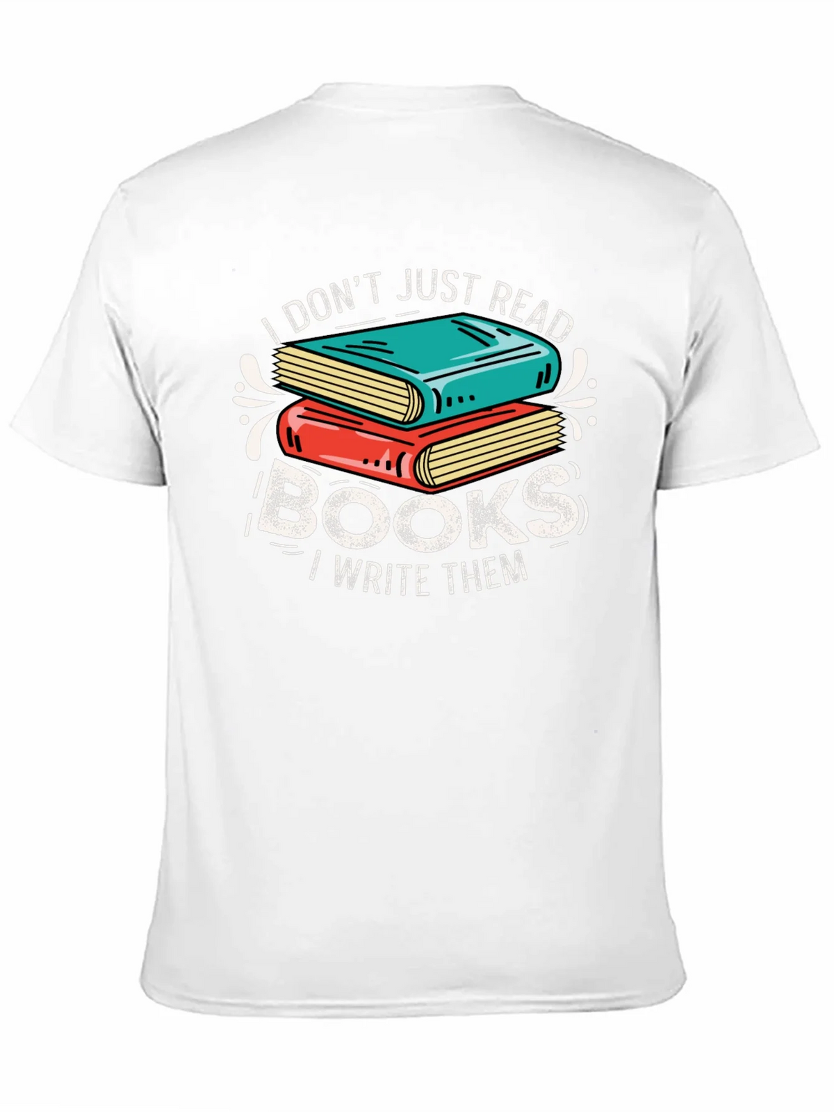 Book Lover Graphic Tee - I Dont Just Read I Write product image 8