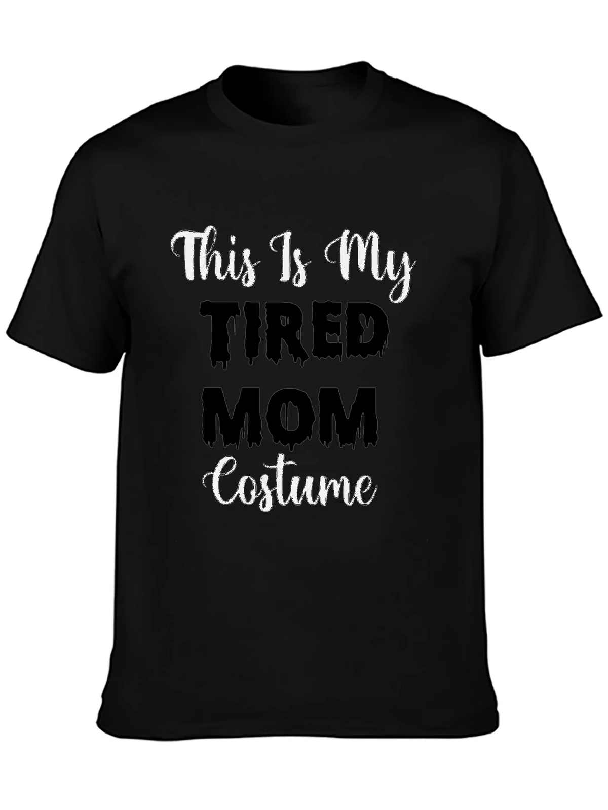 Tired Mom Costume T-Shirt - Halloween Tee product image 3