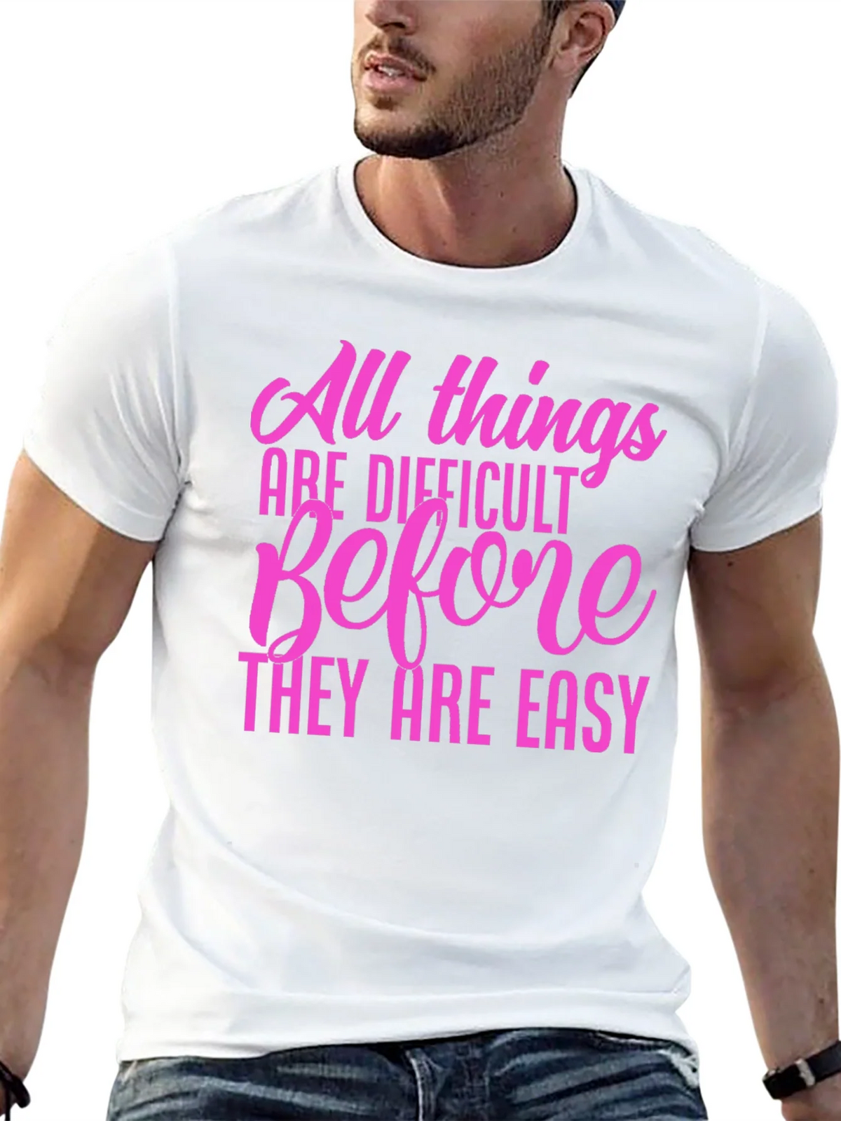 Motivational Quote T-Shirt: All Things Are Difficult product image 12