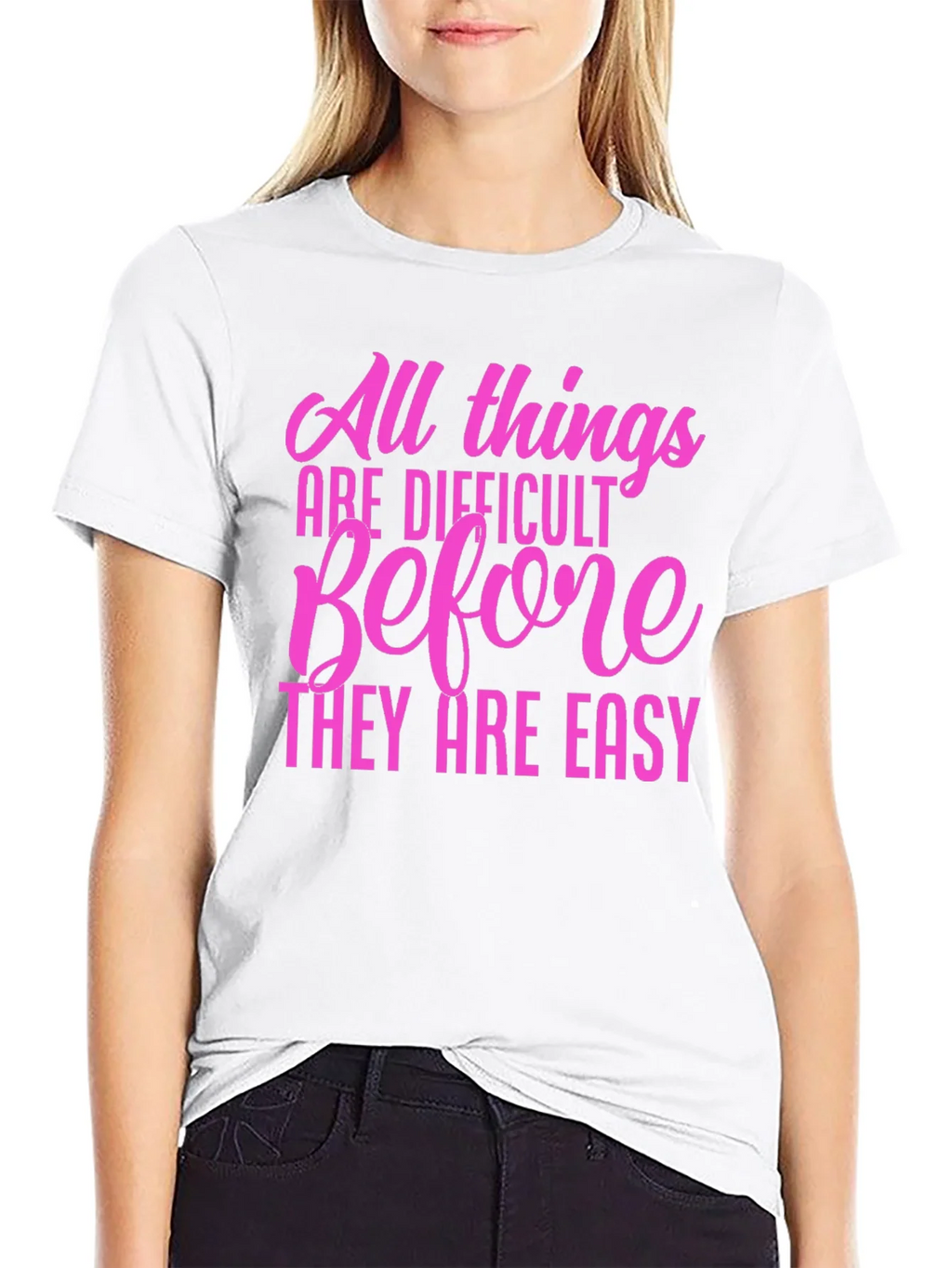 Motivational Quote T-Shirt: All Things Are Difficult product image 8