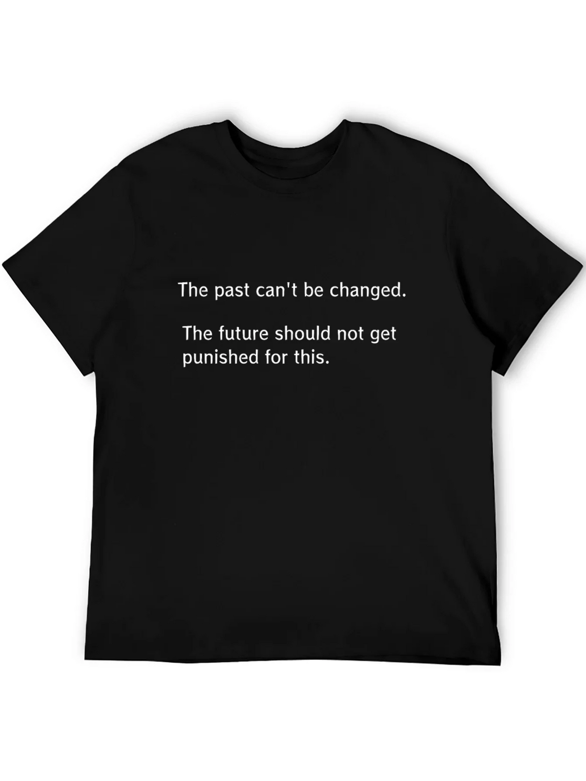 Inspirational Quote T-Shirt - Past & Future Message product image 5
