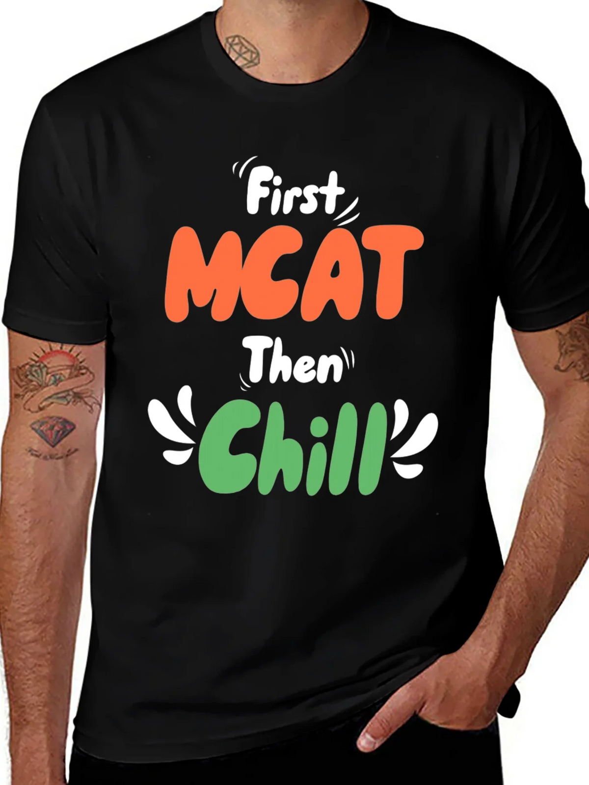 First MCAT Then Chill Black Graphic T-Shirt product image 1