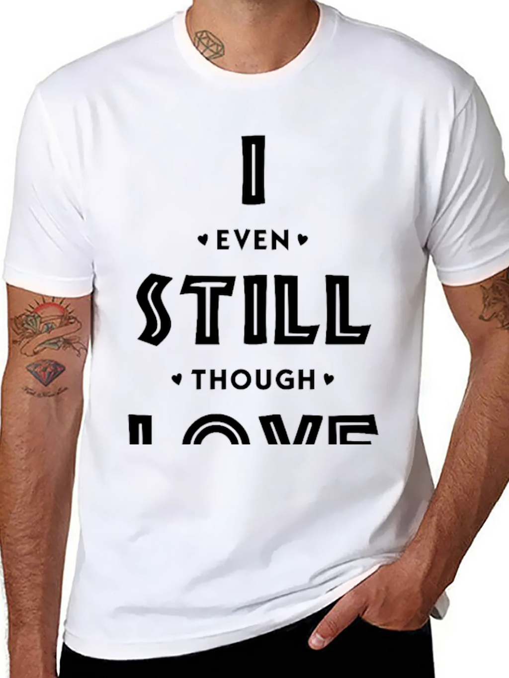 I Even Still Though Love Me Black Graphic Tee product image 2