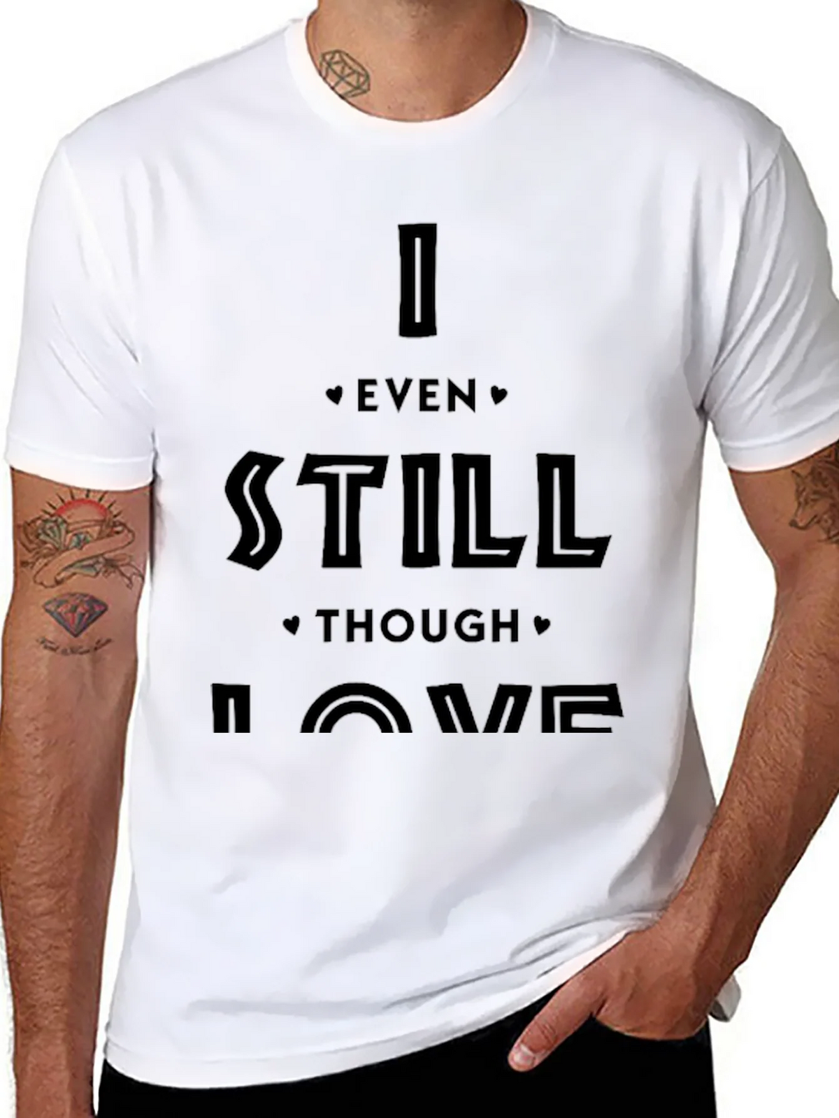 I Even Still Though Love Me Black Graphic Tee product image 2
