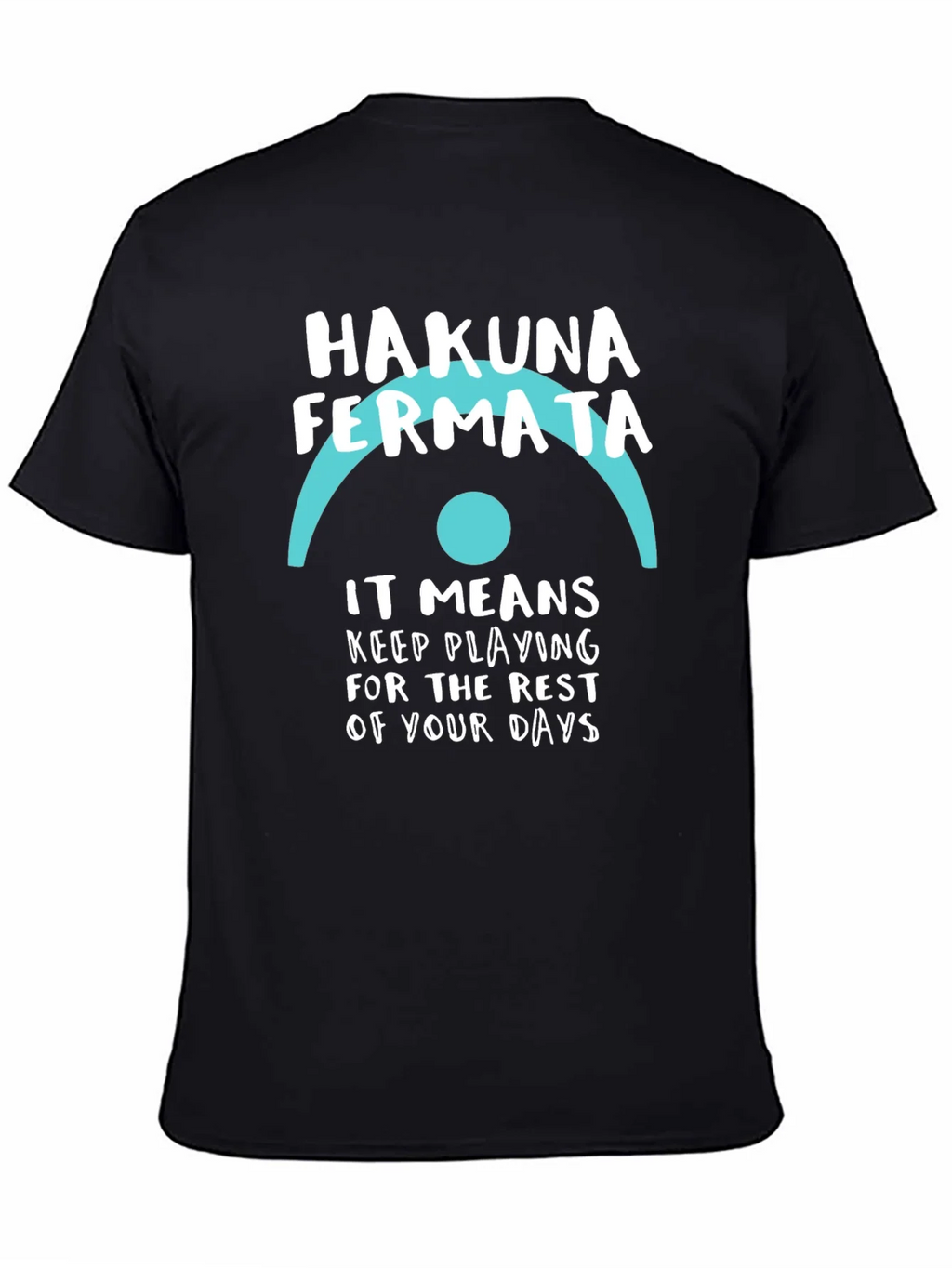 Hakuna Fermata Music T-Shirt product image 2