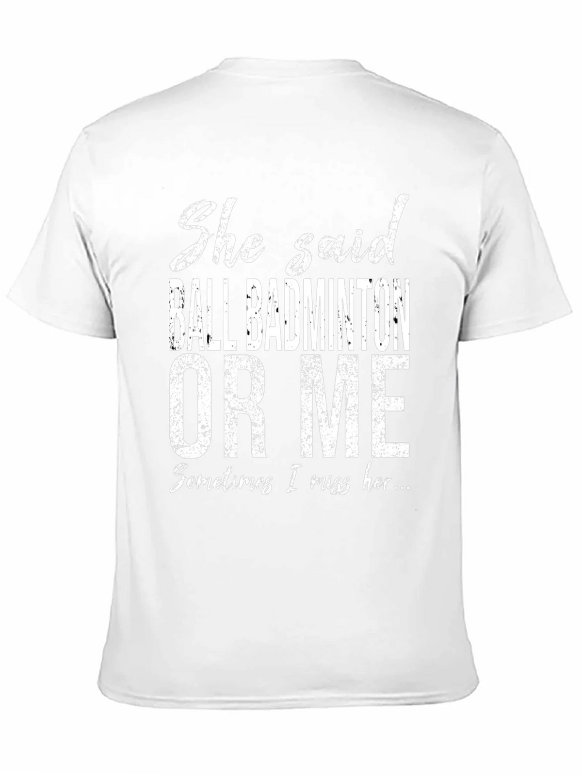 Ball Badminton or Me T-Shirt product image 8