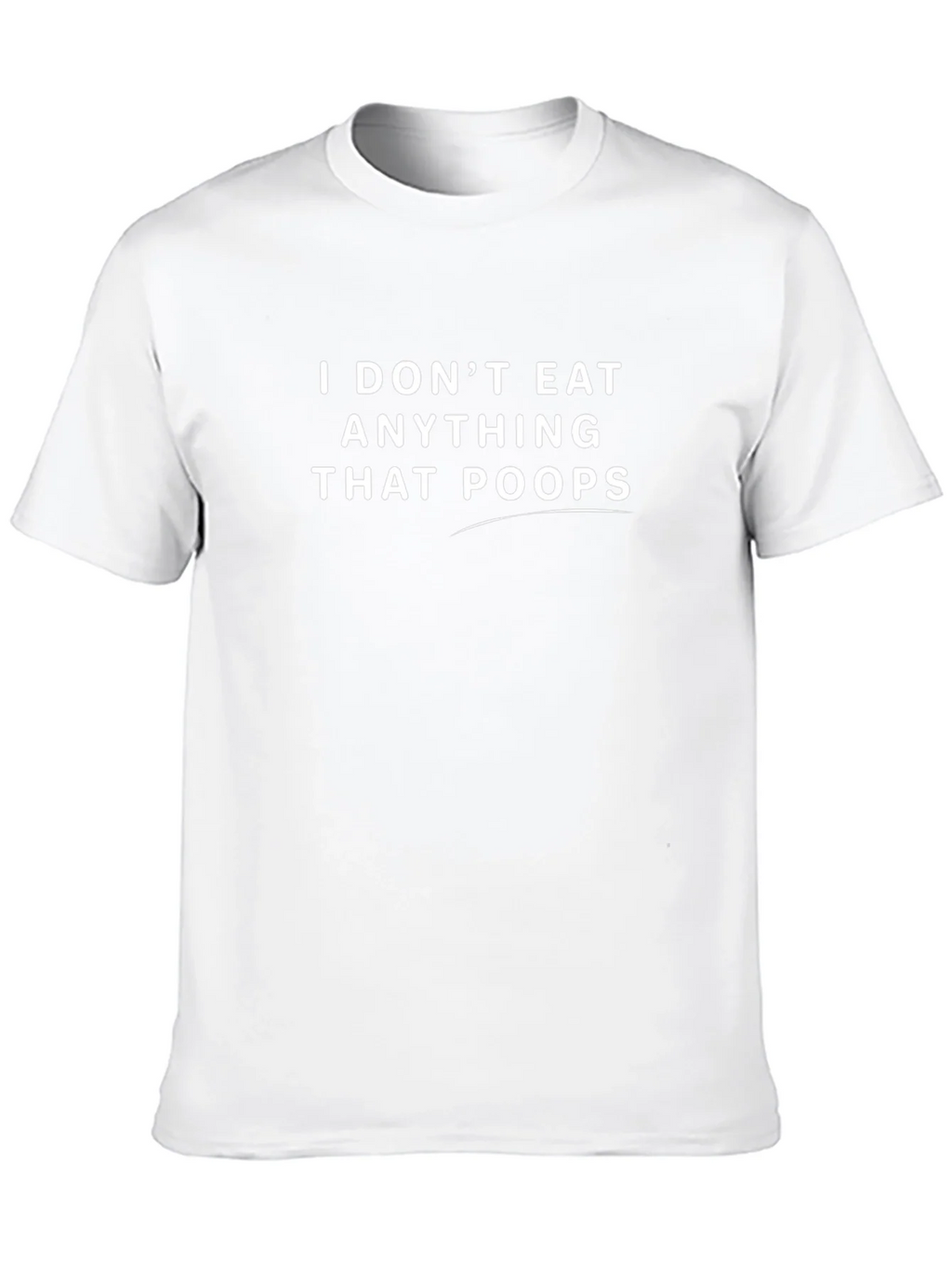 Vegan Statement Tee - I Dont Eat Anything That Poops product image 7