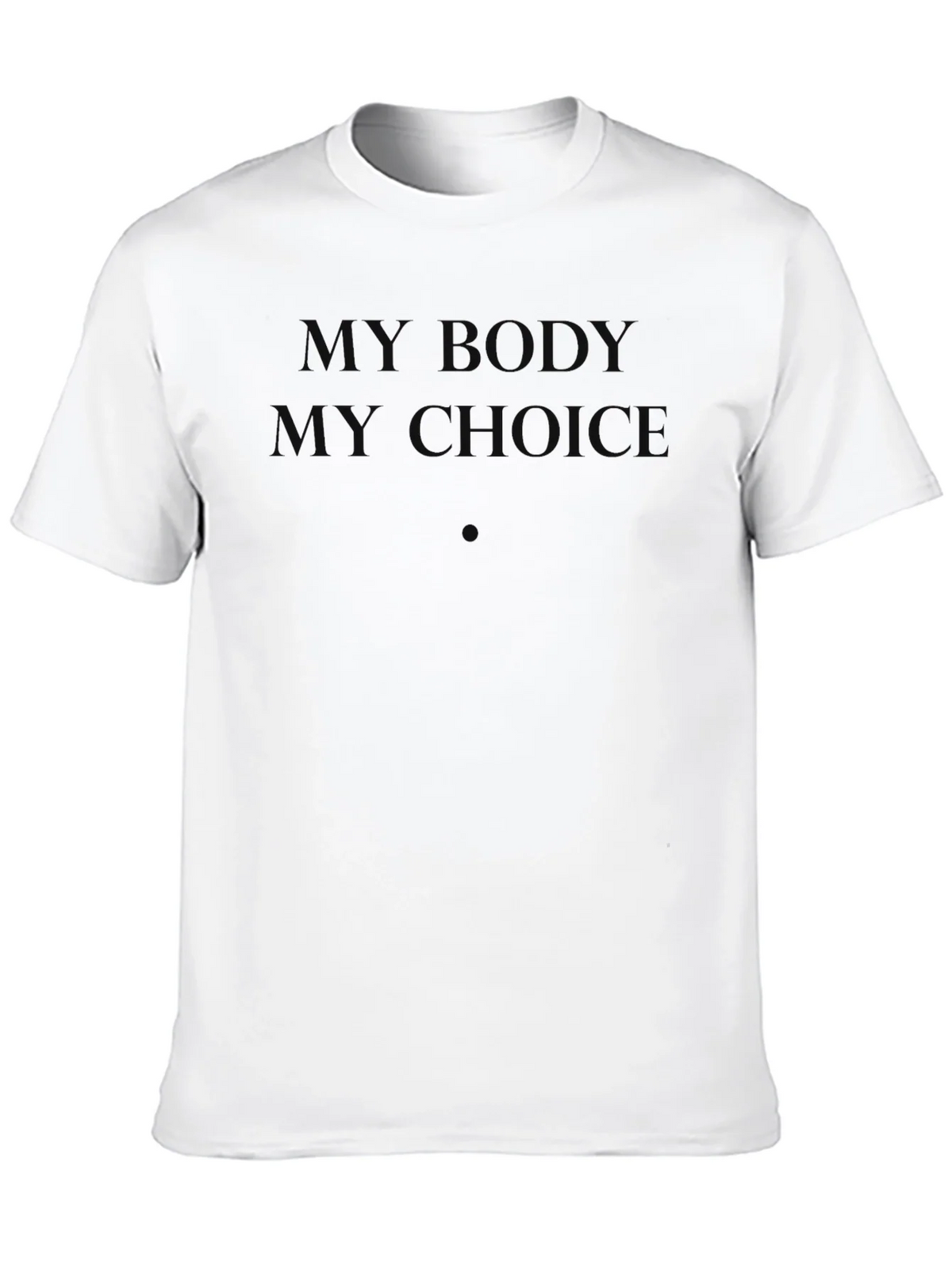 My Body My Choice T-Shirt product image 9
