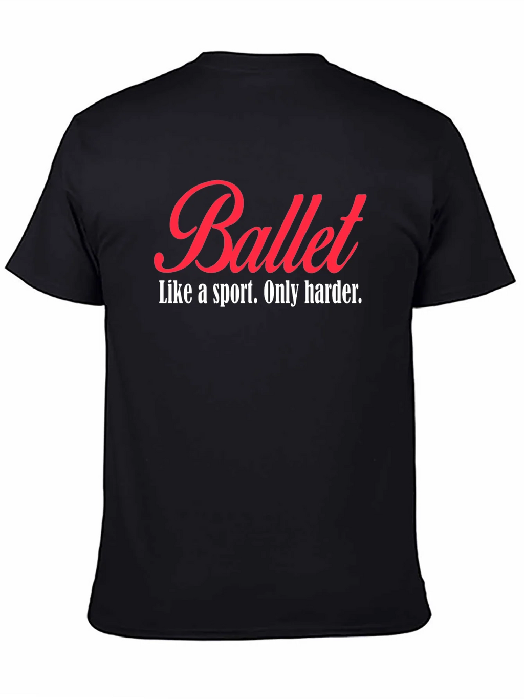 Ballet Like a Sport T-Shirt product image 4