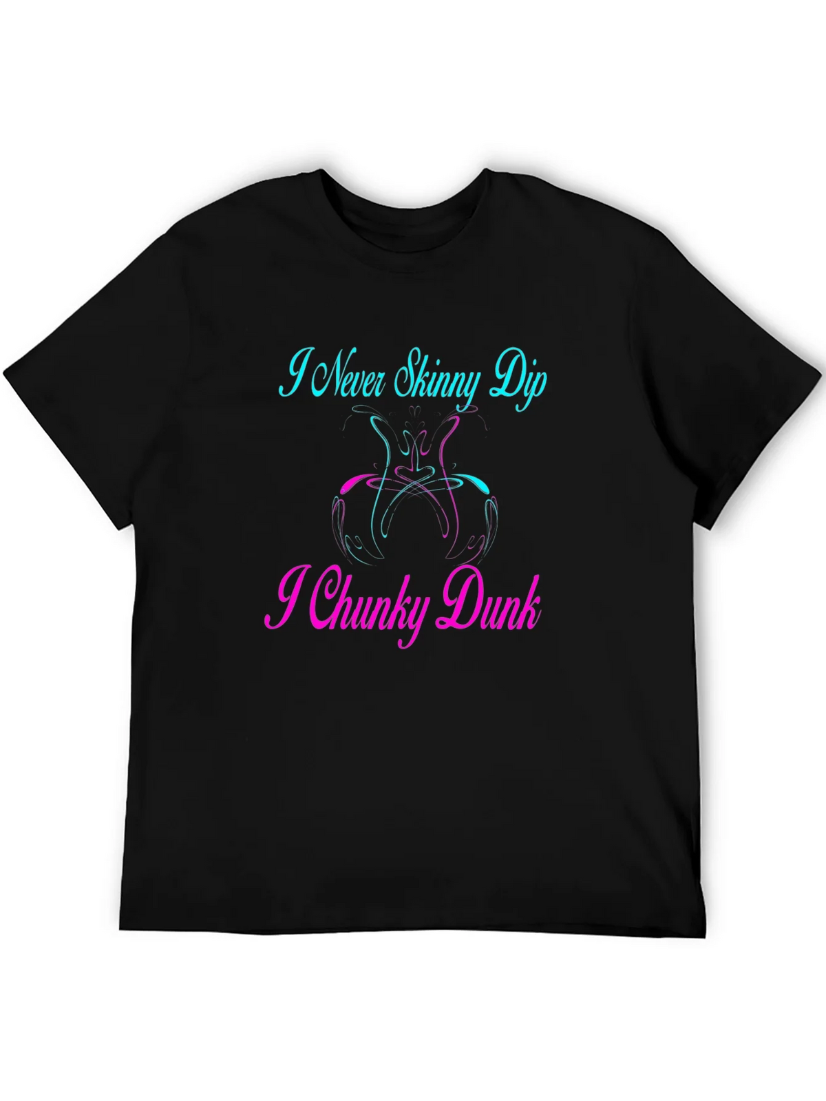I Never Skinny Dip I Chunky Dunk Graphic T-Shirt product image 5