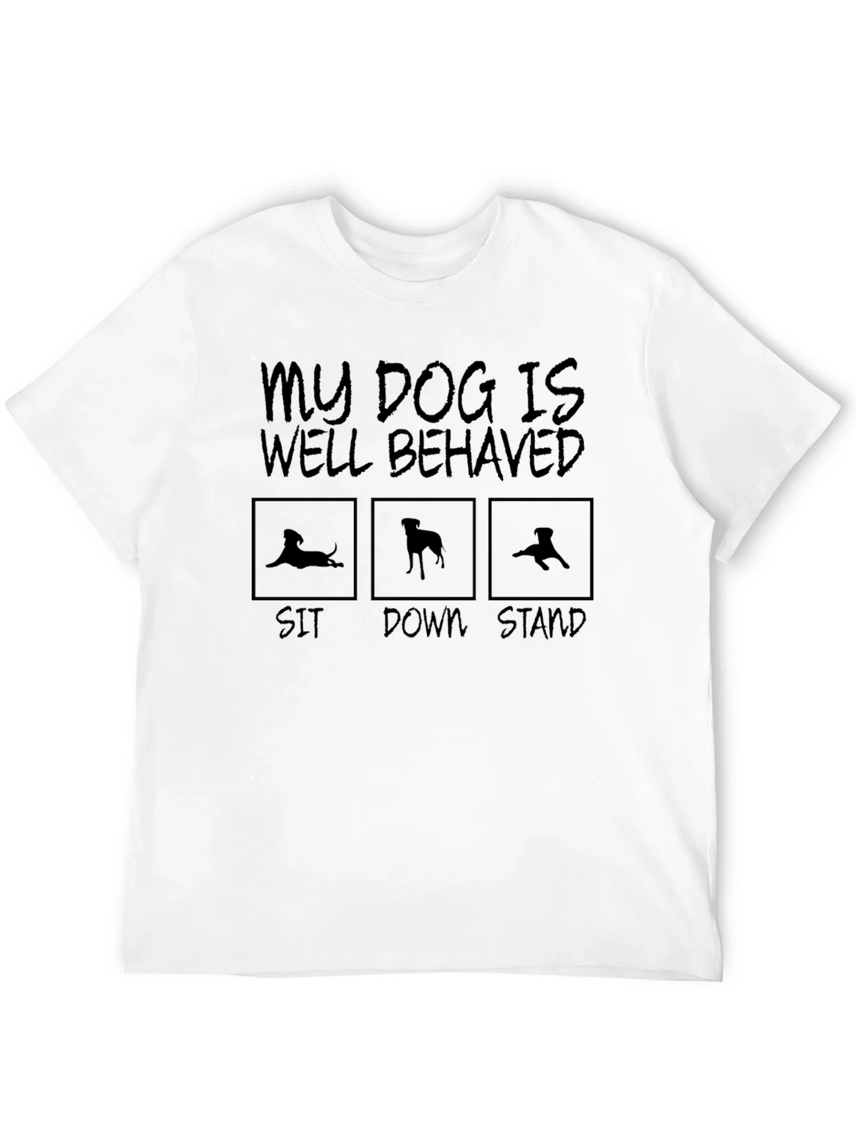 Funny Dog Training T-Shirt: Well Behaved product image 8