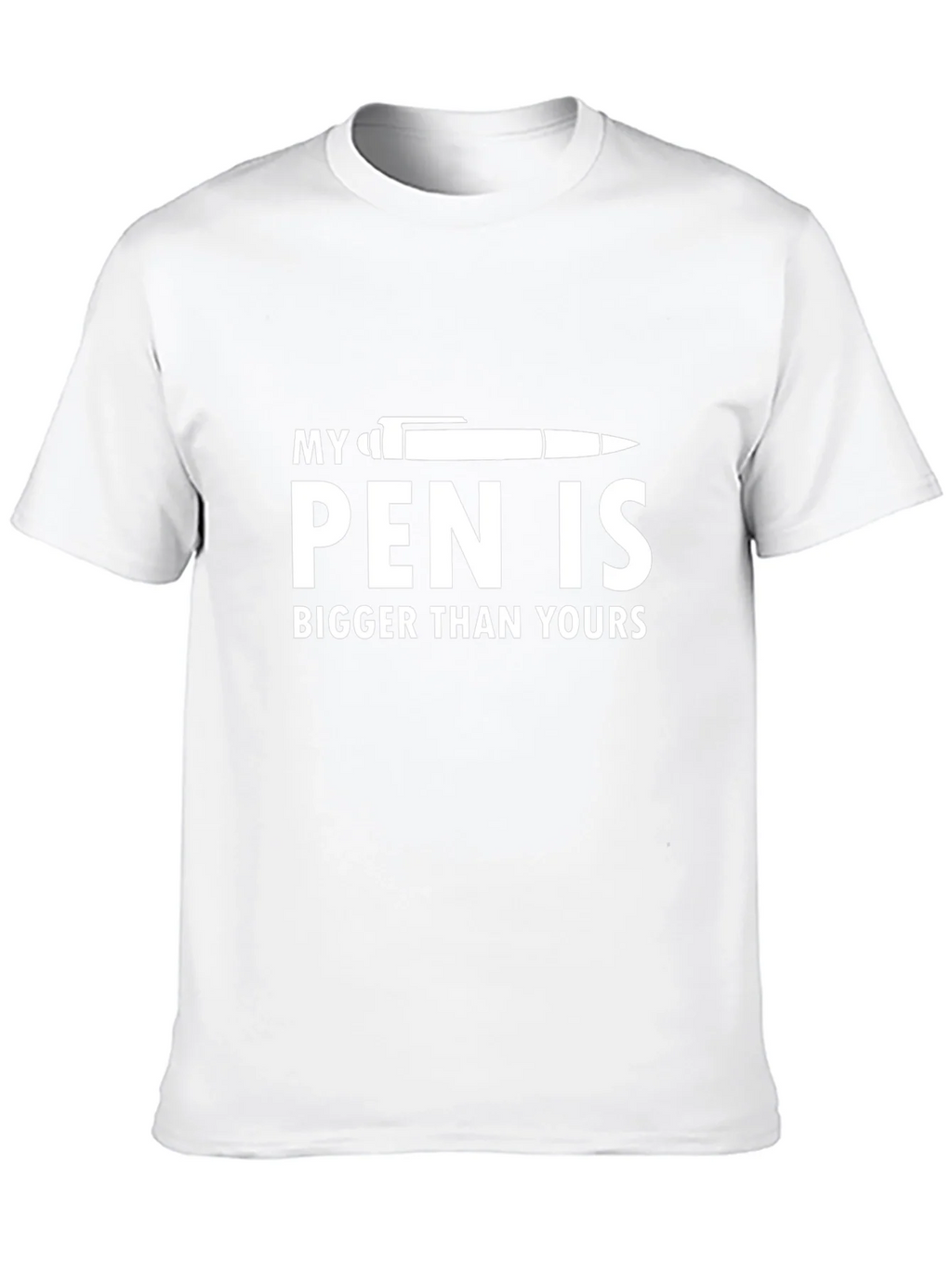 My Pen Is Bigger T-Shirt - Funny Graphic Tee product image 9