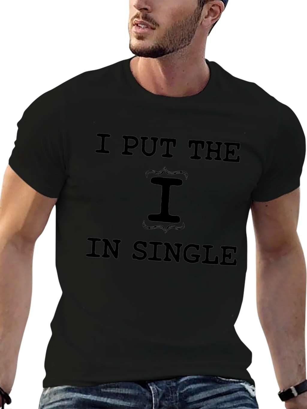 I Put the I in Single Graphic T-Shirt product image 5