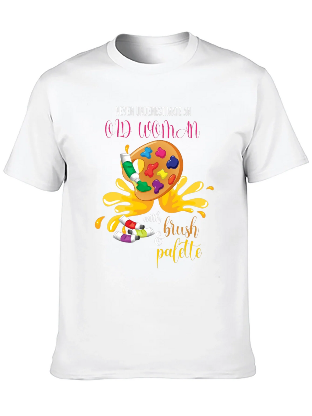 Never Underestimate An Old Woman T-Shirt Artist Palette product image 9