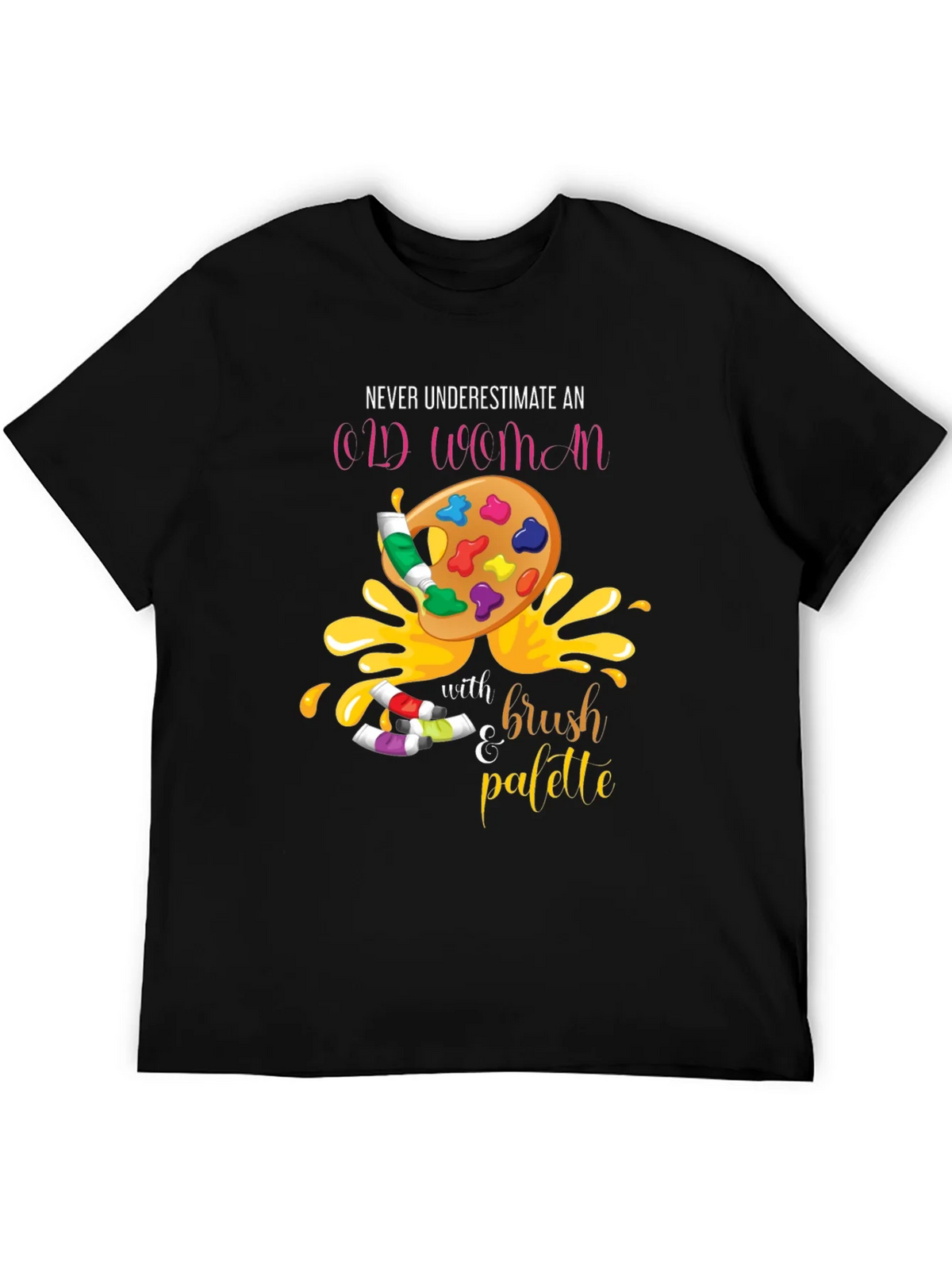 Never Underestimate An Old Woman T-Shirt Artist Palette product image 5