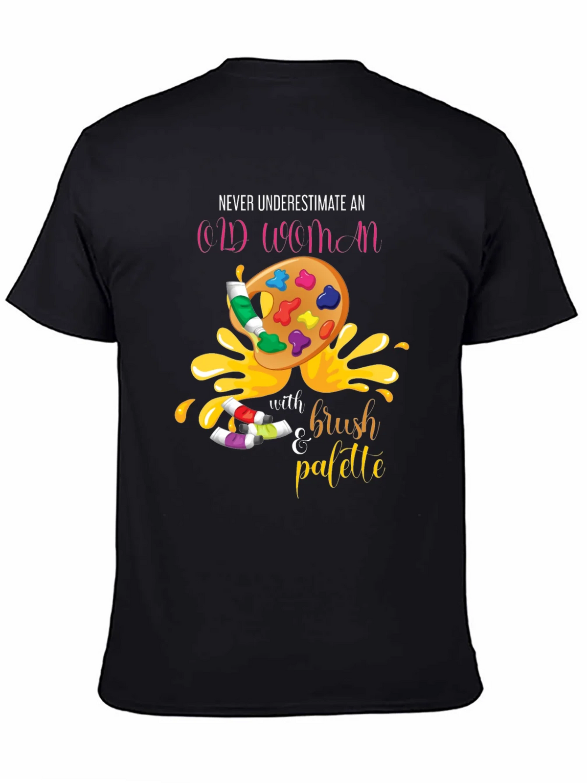 Never Underestimate An Old Woman T-Shirt Artist Palette product image 4
