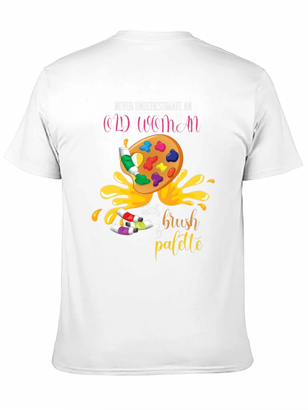 Never Underestimate An Old Woman T-Shirt Artist Palette product image 10