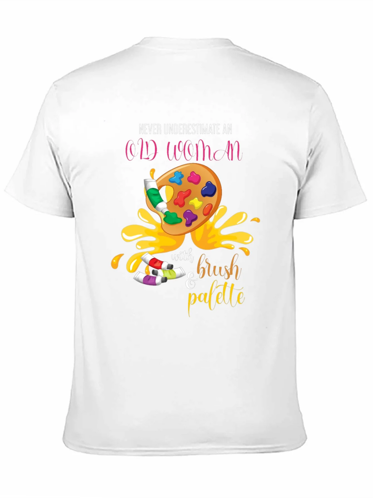 Never Underestimate An Old Woman T-Shirt Artist Palette product image 10
