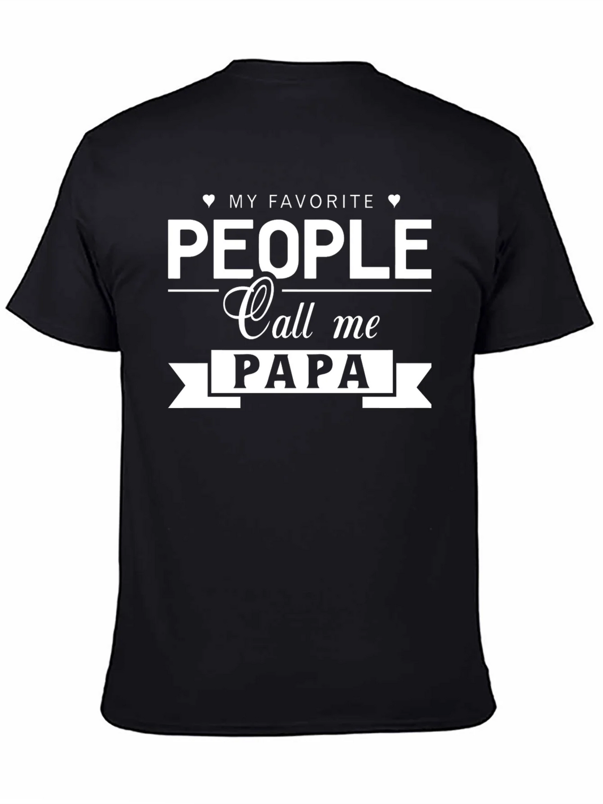 My Favorite People Call Me Papa T-Shirt product image 4