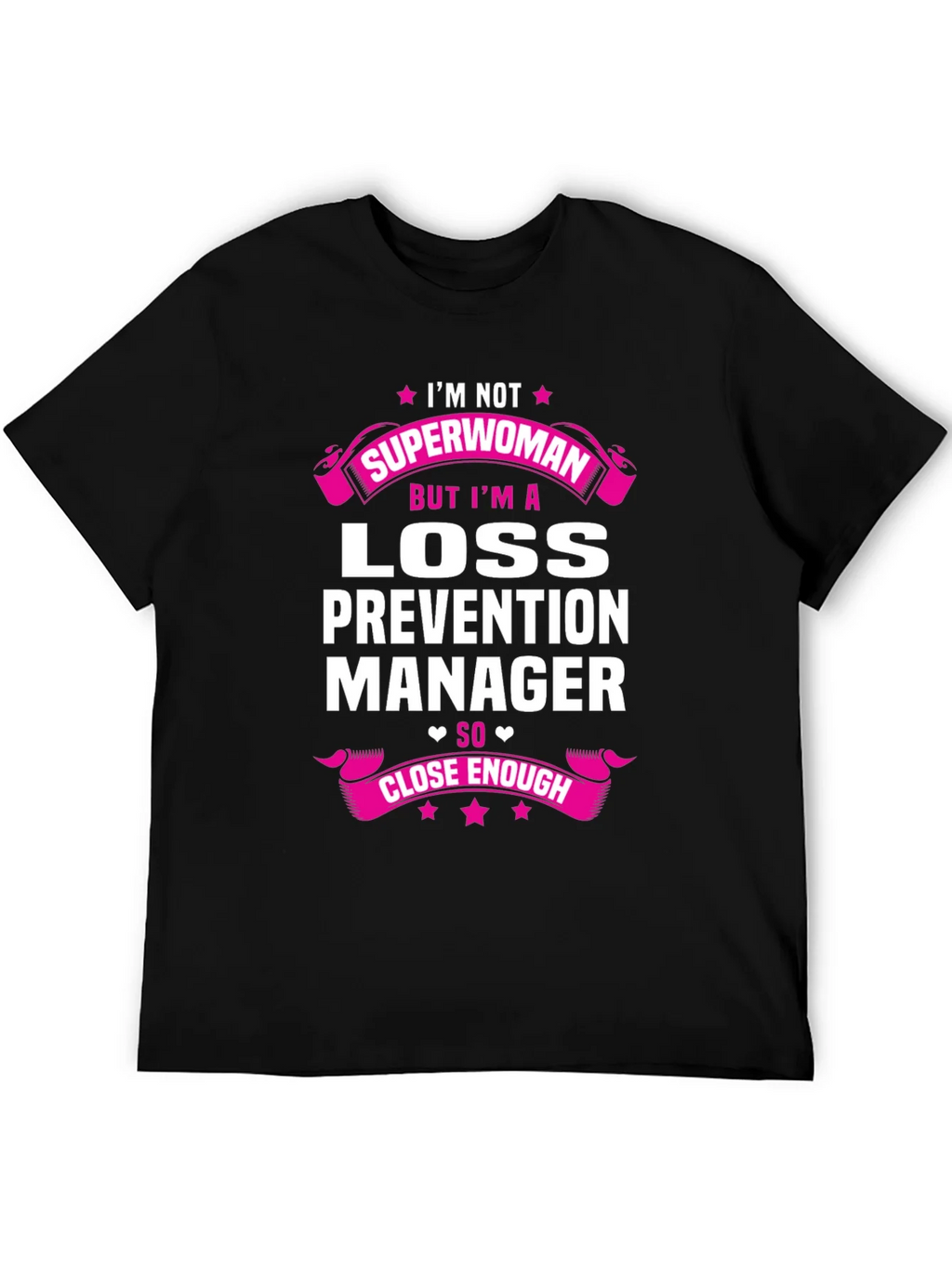 Loss Prevention Manager T-Shirt - Superwoman Tribute product image 5