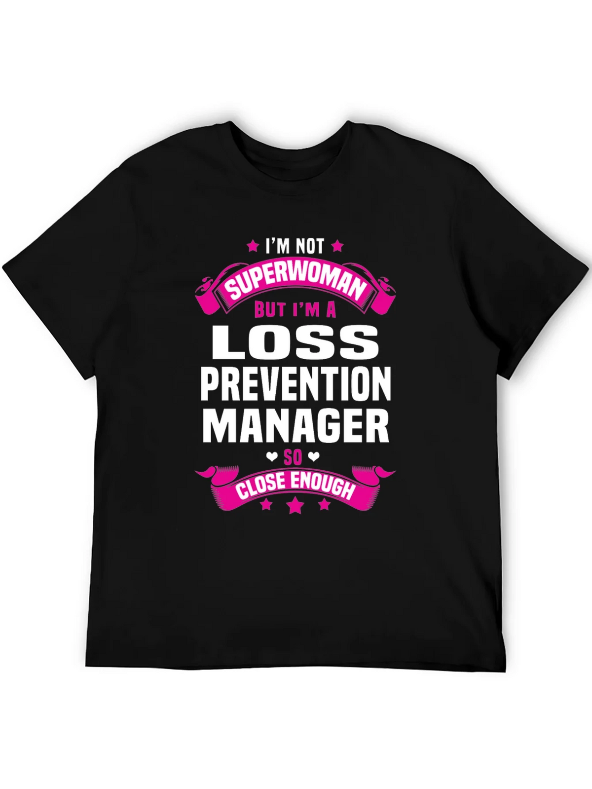 Loss Prevention Manager T-Shirt - Superwoman Tribute product image 5