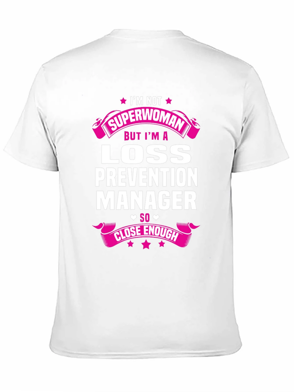 Loss Prevention Manager T-Shirt - Superwoman Tribute product image 10