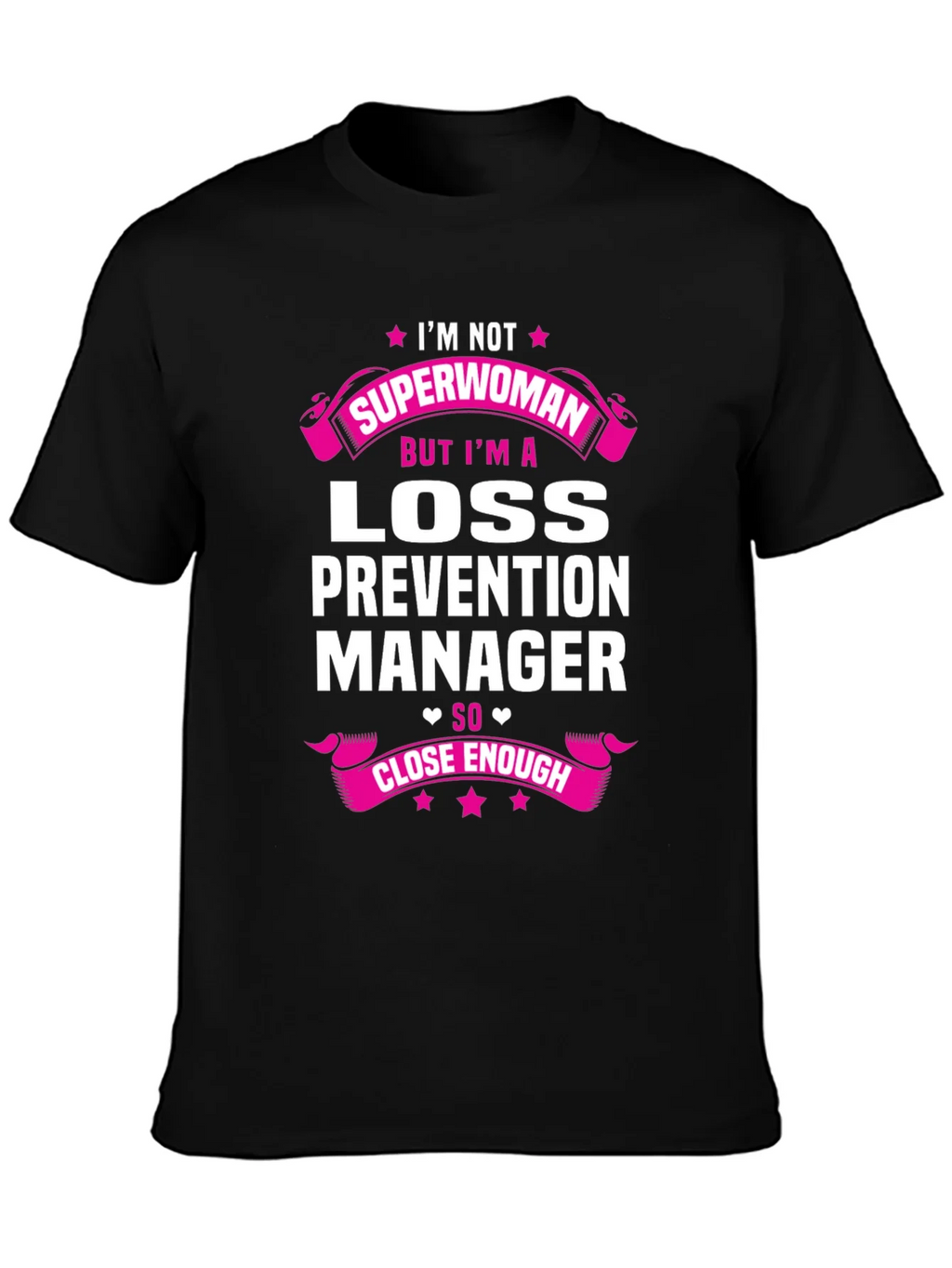 Loss Prevention Manager T-Shirt - Superwoman Tribute product image 3