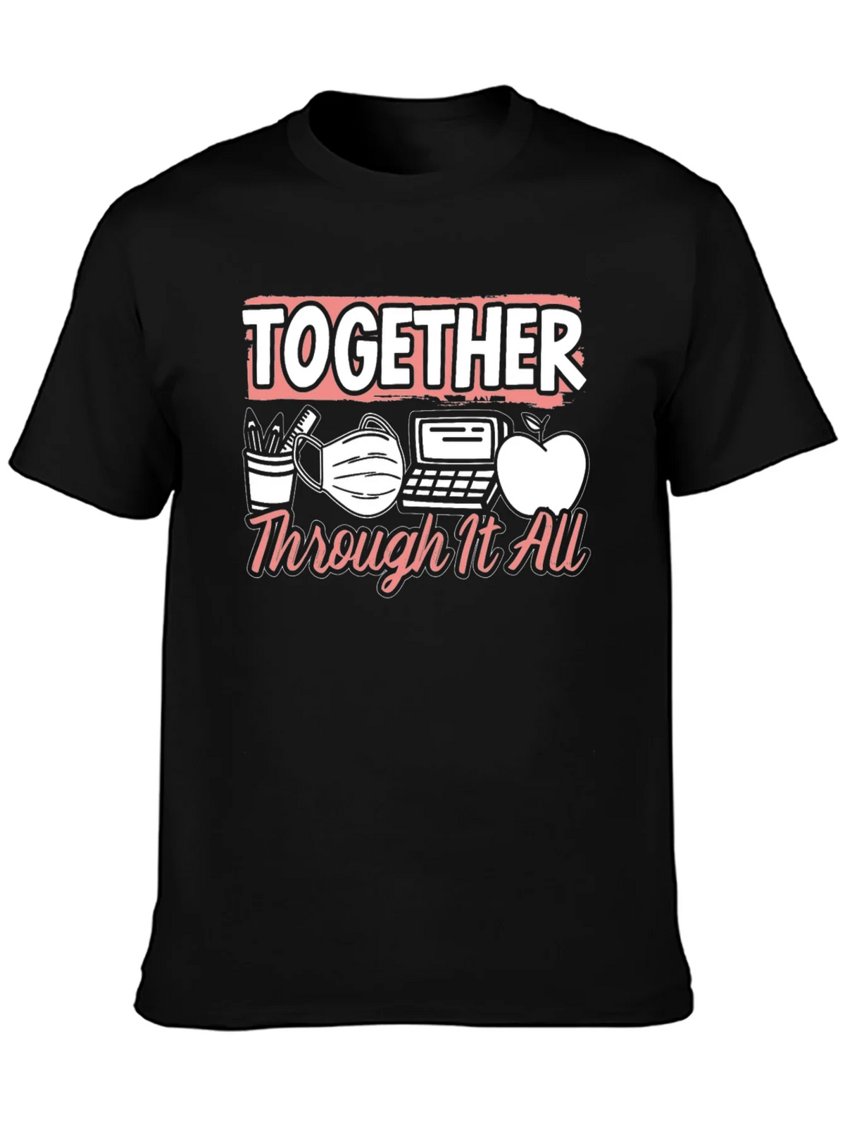 Together Through It All Teacher T-Shirt product image 3