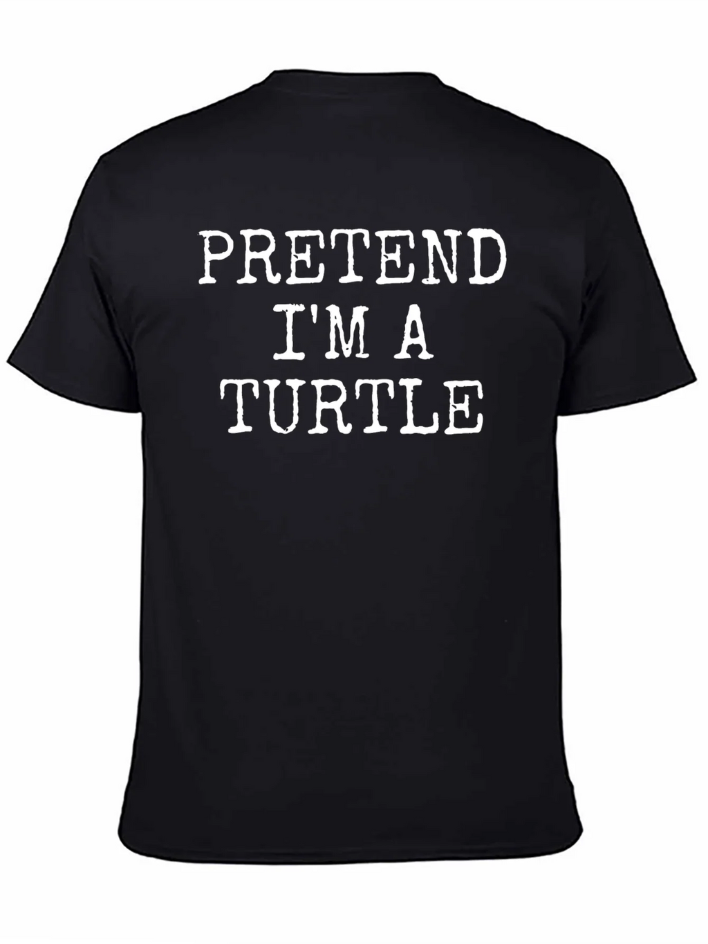 Pretend Im A Turtle T-Shirt - Novelty Graphic Tee product image 2