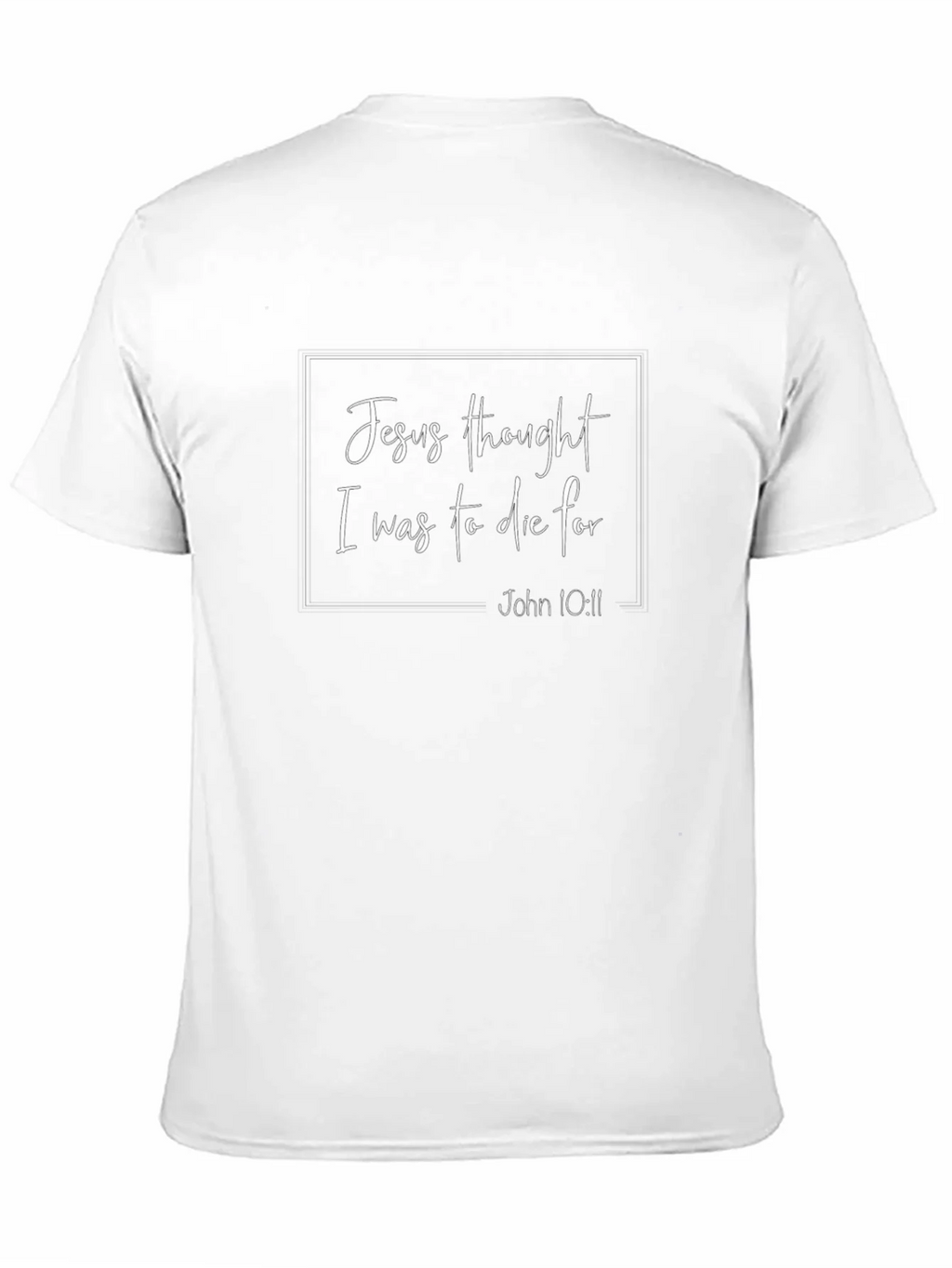 Jesus Thought I Was to Die For Black Tee product image 8