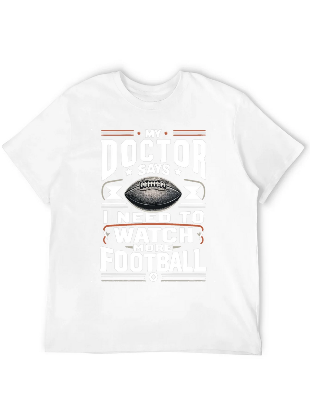 My Doctor Says Football T-Shirt product image 11