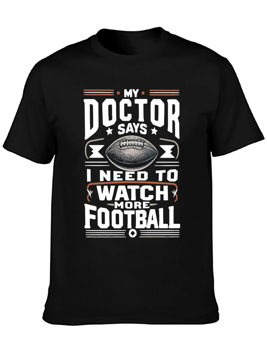 My Doctor Says Football T-Shirt product image 3