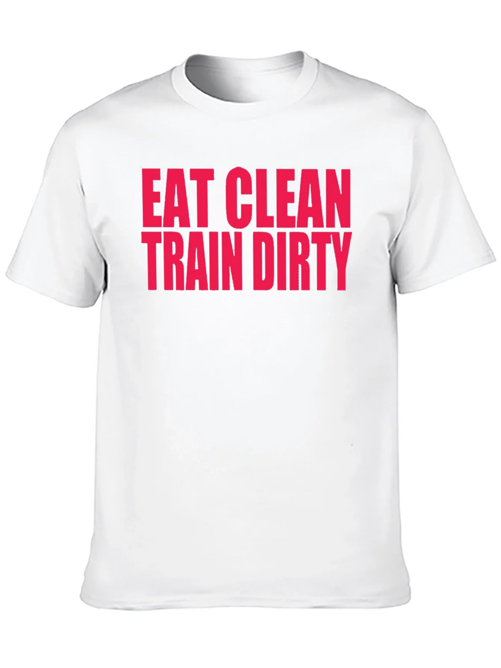 Eat Clean Train Dirty T-Shirt product image 9
