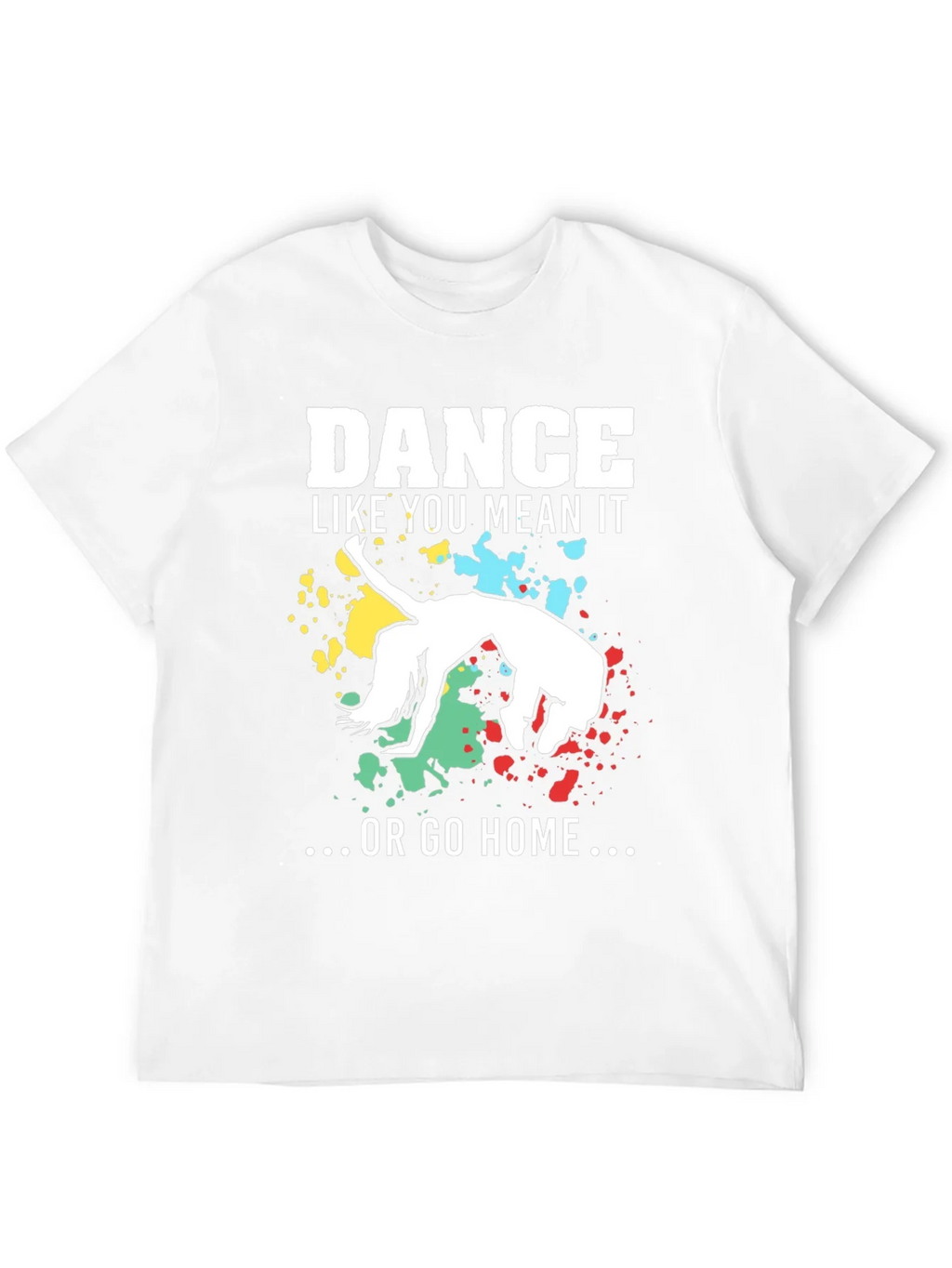 Dance Like You Mean It T-Shirt product image 11