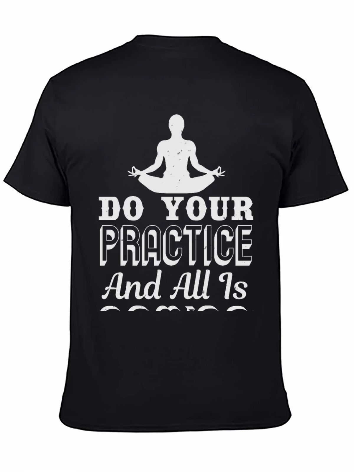 Zen Practice Tee: Do Your Graphic T-Shirt product image 4