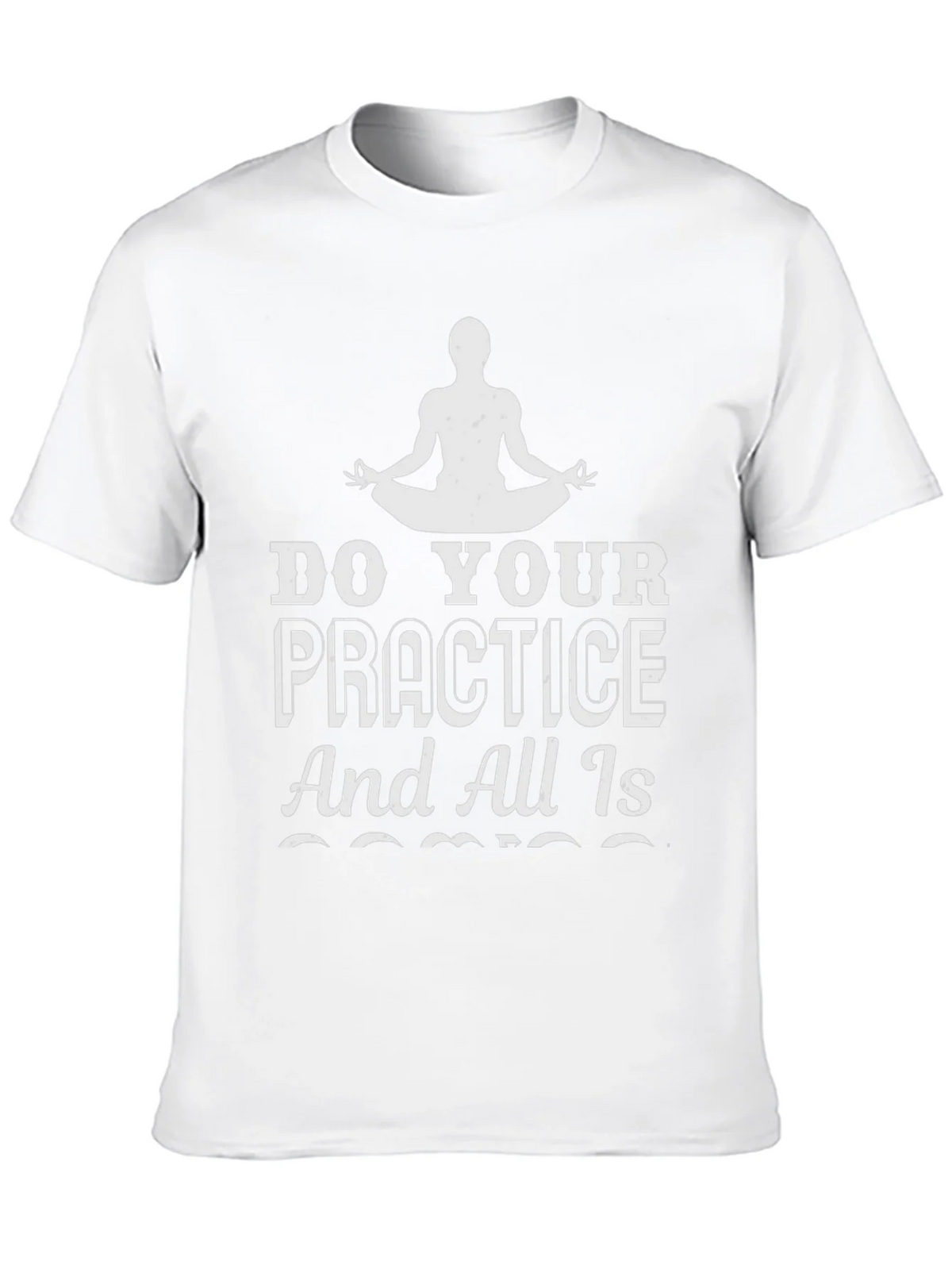 Zen Practice Tee: Do Your Graphic T-Shirt product image 9