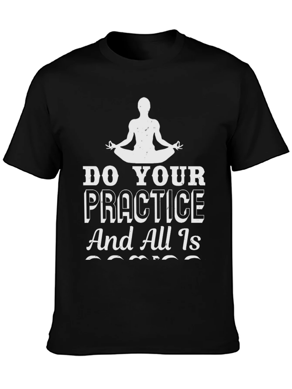 Zen Practice Tee: Do Your Graphic T-Shirt product image 3