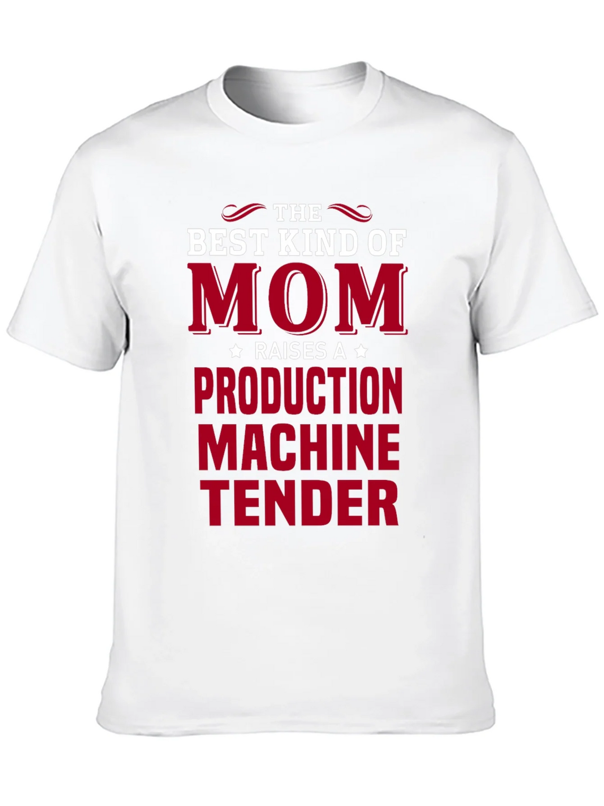 Mom Production Machine Tender T-Shirt product image 9