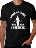 Funny Giving Up Carbs After the Holidays T-Shirt product image 1