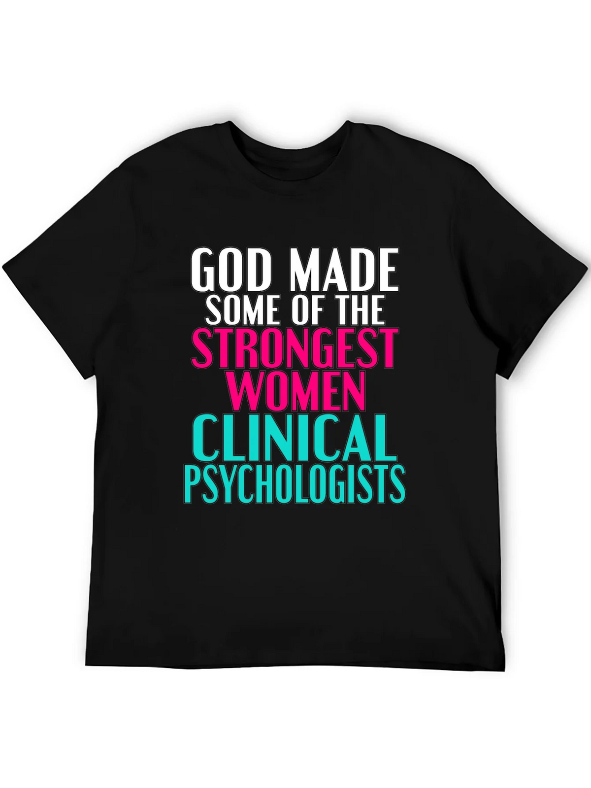 Strong Women Clinical Psychologists T-Shirt product image 5